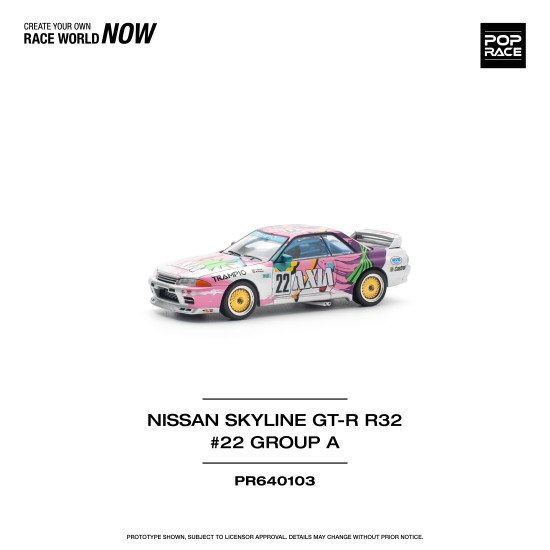 1/64 NISSAN SKYLINE GT-R R32 NO.22 AXIA GROUP A